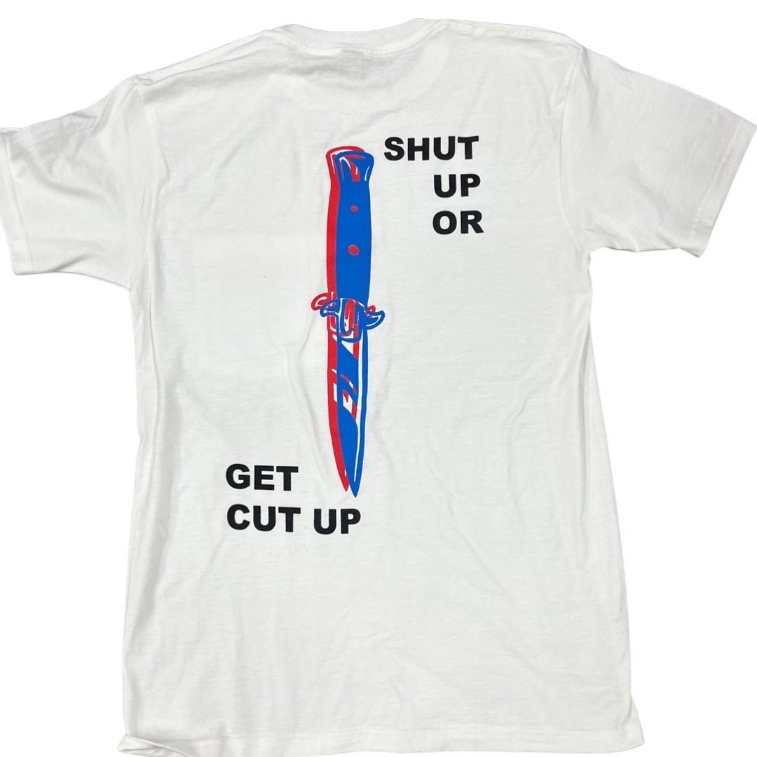 Shut Up or Get Cut Up Pocket T Shirt - Low Road Merch