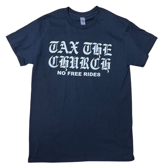 Tax The Church T-Shirt - Low Road Merch