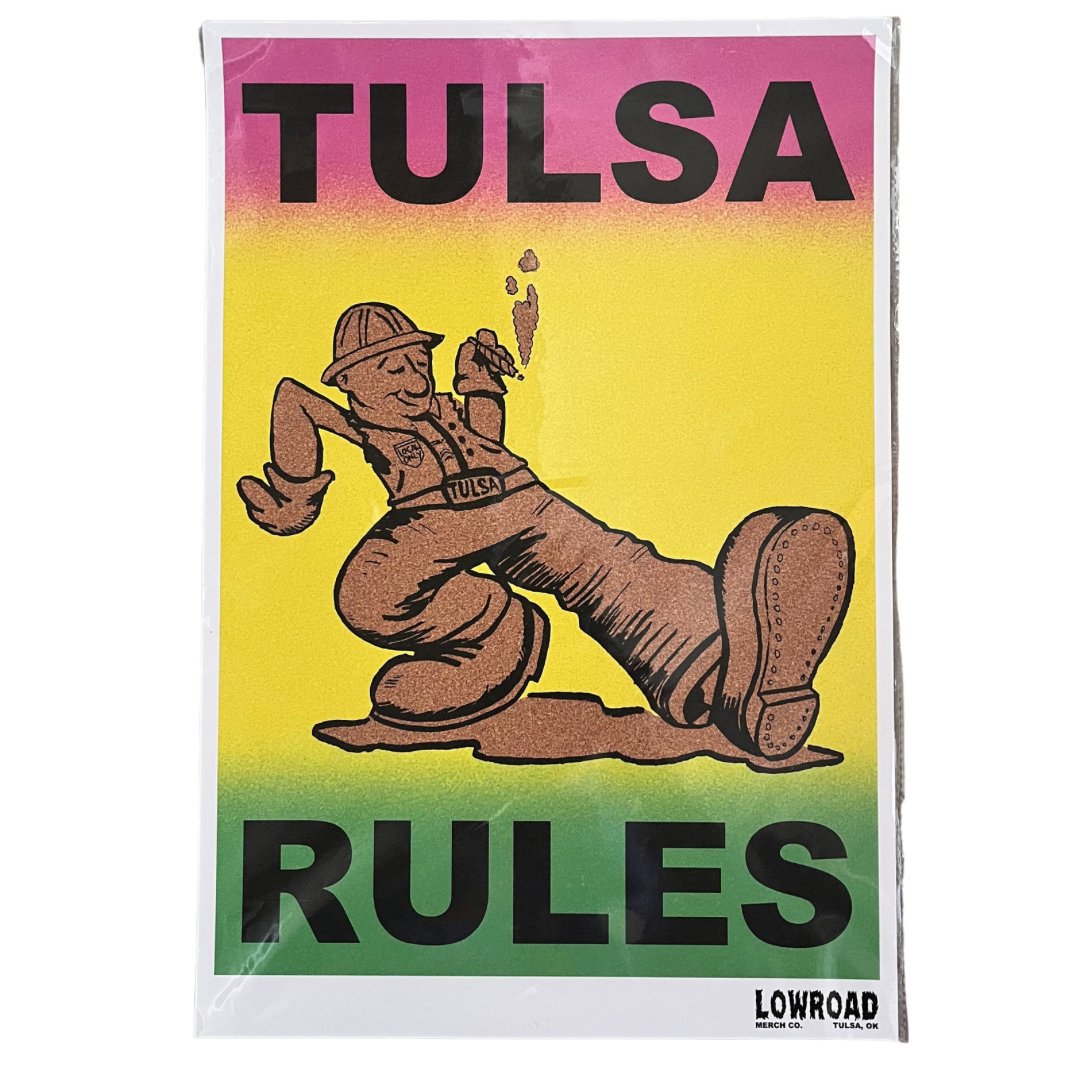 Tulsa Rules Poster - Low Road Merch
